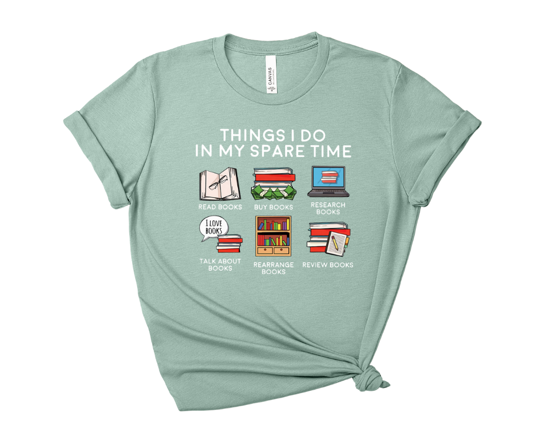 Things I Do In My Spare Time Tee – Short Sleeve Graphic T-Shirt