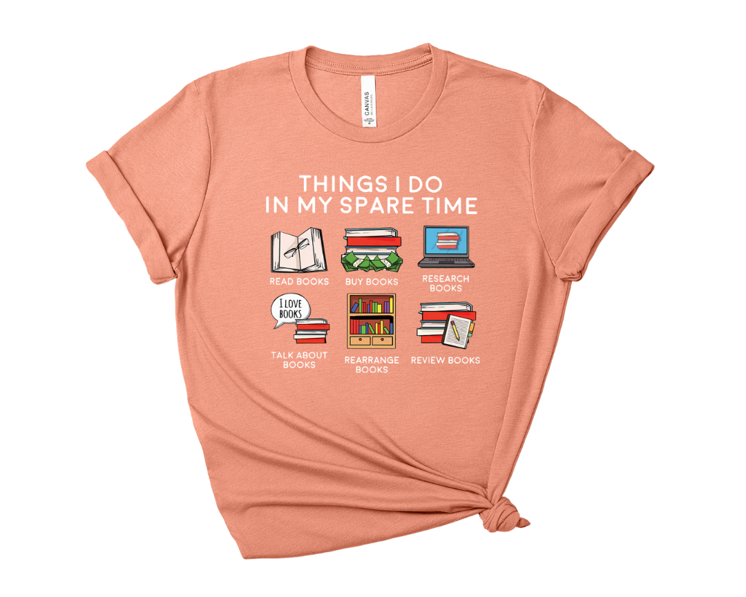 Things I Do In My Spare Time Tee – Short Sleeve Graphic T-Shirt
