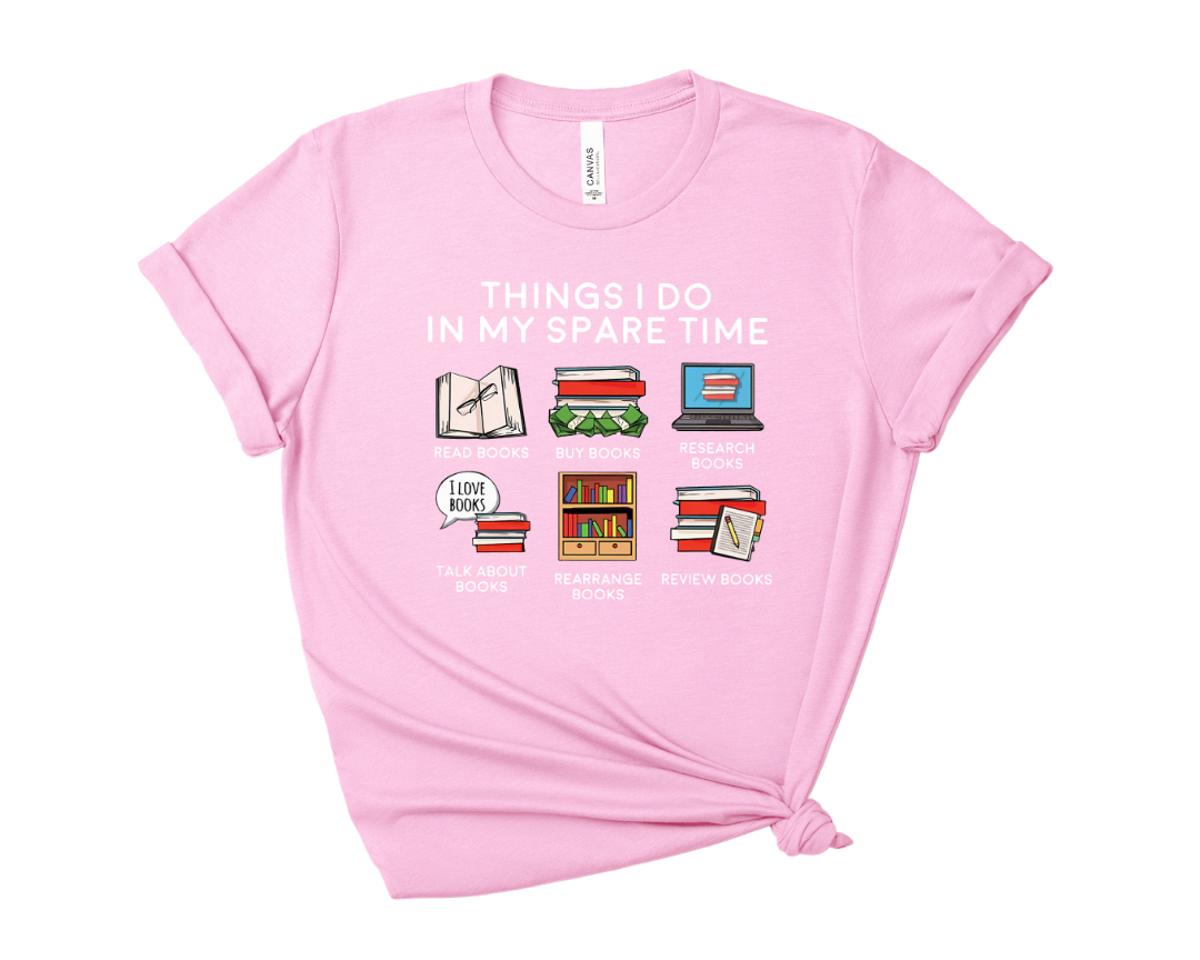 Things I Do In My Spare Time Tee – Short Sleeve Graphic T-Shirt