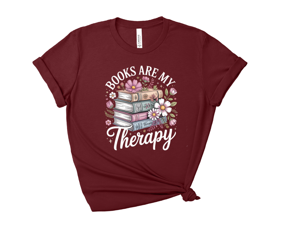 Books Are My Therapy Floral Tee - Bookish Graphic Shirt