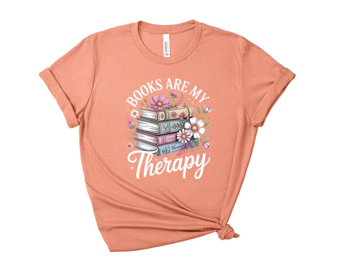 Books Are My Therapy Floral Tee - Bookish Graphic Shirt