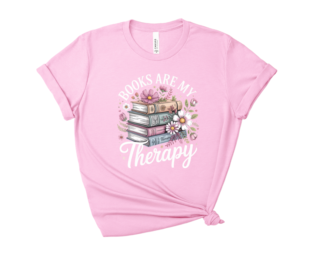 Books Are My Therapy Floral Tee - Bookish Graphic Shirt