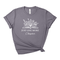 Just One More Chapter Tee – Short Sleeve Graphic T-Shirt