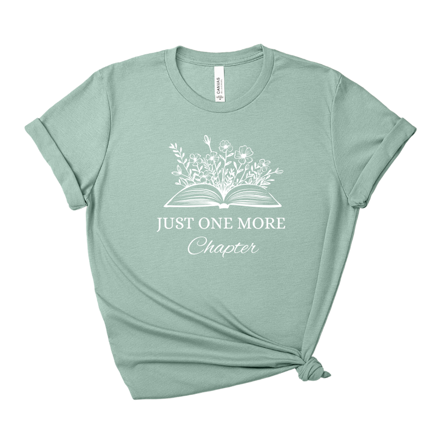 Just One More Chapter Tee – Short Sleeve Graphic T-Shirt