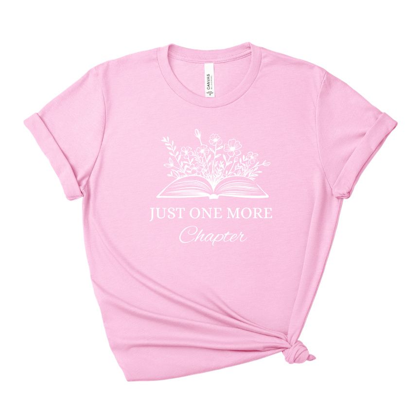 Just One More Chapter Tee – Short Sleeve Graphic T-Shirt